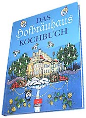 Das Hofbräuhaus Kochbuch